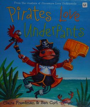 Front cover of Pirates love underpants by Claire Freedman