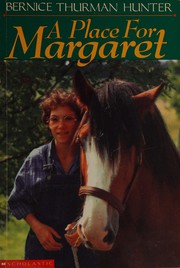 Front cover of A place for Margaret by Bernice Thurman Hunter