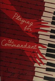 Cover of Playing for the commandant by Suzy Zail
