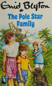 Cover of The Pole Star Family by Enid Blyton