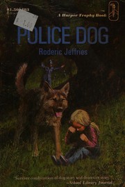 Front cover of Police Dog/Pbn J84 by Roderic Jeffries