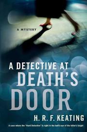 Front cover of A detective at death's door by H. R. F. Keating