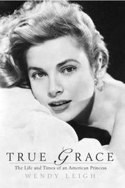 Cover of True Grace by Wendy Leigh