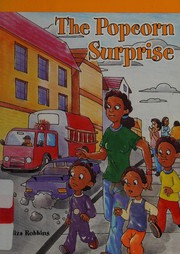 Front cover of The popcorn surprise by Eliza Robbins