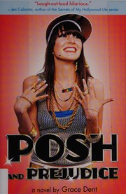 Cover of Posh and prejudice by Grace Dent
