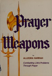 Cover of Prayer weapons by Allegra Harrah