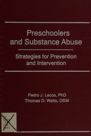 Front cover of Preschoolers and substance abuse by Pedro J. Lecca