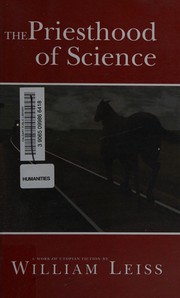 Front cover of Priesthood of Science by William Leiss
