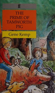 Front cover of The prime of Tamworth Pig by Gene Kemp