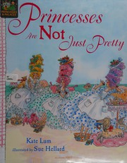 Front cover of Princesses are not just pretty by Kate Lum