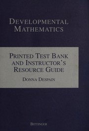 Front cover of Printed test bank and instructor's resource guide [to accompany] Developmental mathematics, 6th ed., Bittinger by Donna DeSpain