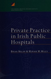 Front cover of Private practice in Irish public hospitals by Nolan, Brian.