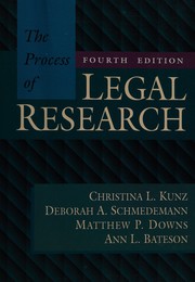 Front cover of The process of legal research by Ann L. Bateson
