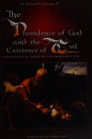 Front cover of The Providence of God and the existence of evil by Michael M. Gauvreau