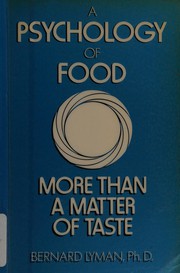 Front cover of A psychology of food by Bernard Lyman