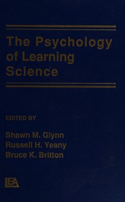 Cover of The Psychology of learning science by Shawn M. Glynn