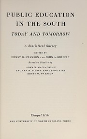 Front cover of Public education in the South today and tomorrow by Ernest Werner Swanson