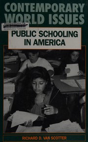 Front cover of Public schooling in America by Richard D. Van Scotter