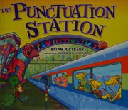 Cover of The punctuation station by Brian P. Cleary