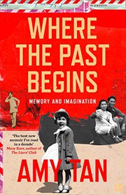 Front cover of Where the Past Begins by Amy Tan