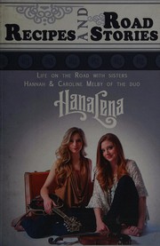 Front cover of Recipes and road stories by Hannah Melby