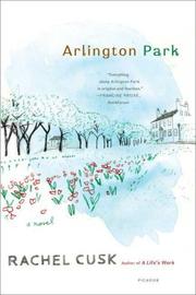 Cover of Arlington Park by Rachel Cusk