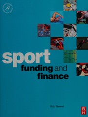 Cover of Sport funding and finance by Bob Stewart