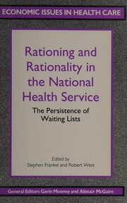 Front cover of Rationing and rationality in the National Health Service by Stephen Frankel