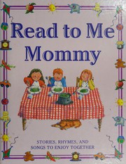 Front cover of Read to me, mommy by Alistair Hedley