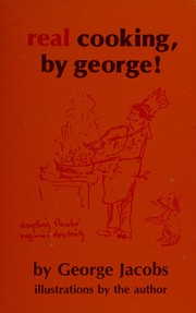 Cover of Real cooking, by George! by George Jacobs