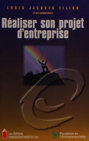 Front cover of Réaliser son projet d'entreprise by Louis Jacques Filion