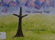 Cover of The living tree by Carolyn Cutler Hughes
