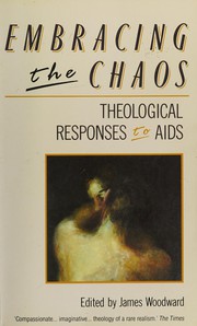 Front cover of Embracing the Chaos by James Woodward