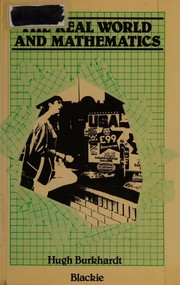 Front cover of The real world and mathematics by Hugh Burkhardt
