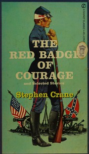 Front cover of The red badge of courage and selected stories by Stephen Crane