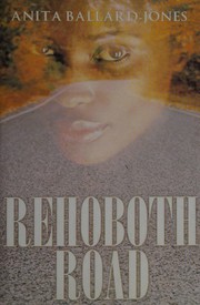 Front cover of Rehoboth Road by Anita Ballard-Jones