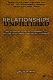 Cover of Relationships unfiltered by Andrew Root