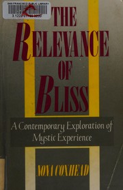 Front cover of The relevance of bliss by Nona Coxhead