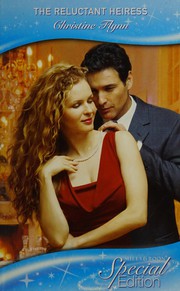Front cover of The Reluctant Heiress by Christine Flynn