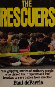Cover of The rescuers by Paul DeParrie