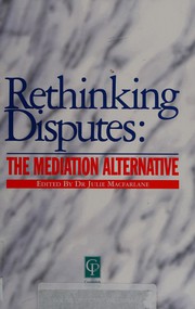 Cover of Rethinking disputes by Julie Macfarlane