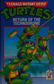 Cover of Return of the technodrome by Maureen Spurgeon