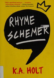 Cover of Rhyme schemer by K. A. Holt
