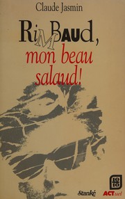 Front cover of Rimbaud, mon beau salaud! by Claude Jasmin