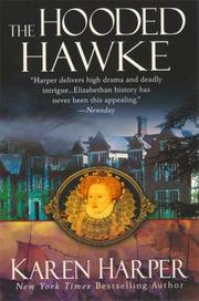 Front cover of The Hooded Hawke (Elizabeth I Mysteries, Book 9) by Karen Harper