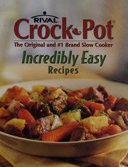 Cover of Rival Crock-Pot the original and #1 brand slow cooker by Rival Manufacturing Company