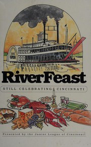 Front cover of RiverFeast by Junior League of Cincinnati