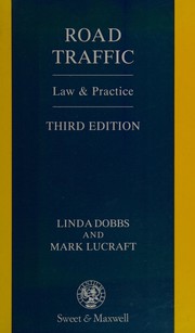 Front cover of Road traffic law and practice by Linda P. Dobbs