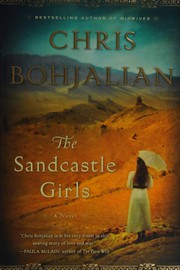 Front cover of The sandcastle girls by Christopher A. Bohjalian