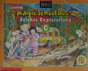 Front cover of Scholastic's The magic school bus science explorations by Scholastic Books